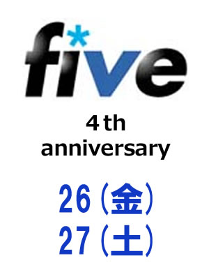 five ４周年パーティー