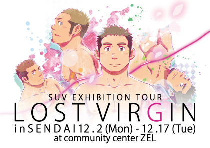 SUV EXHIBITION TOUR “LOST VIRGIN” in SENDAI  - 421x298 117kb