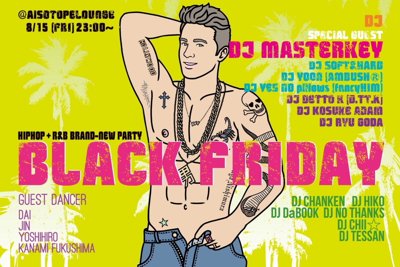 BLACK FRIDAY 　- HIPHOP + R&B BRAND-NEW PARTY