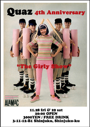 Quaz 4周年記念パーティ～The Girly Show～
