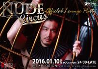 NUDE -circus- OFFICIAL LOUNGE PARTY ＜MEN ONLY＞ 1000x704 123.3kb