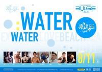 8/11(FRI・祝) 21:00～5:00 BULGE ASIA :WATER in OSAKA ～露出狂ナイト～ ＜MEN ONLY＞ 1200x844 122kb