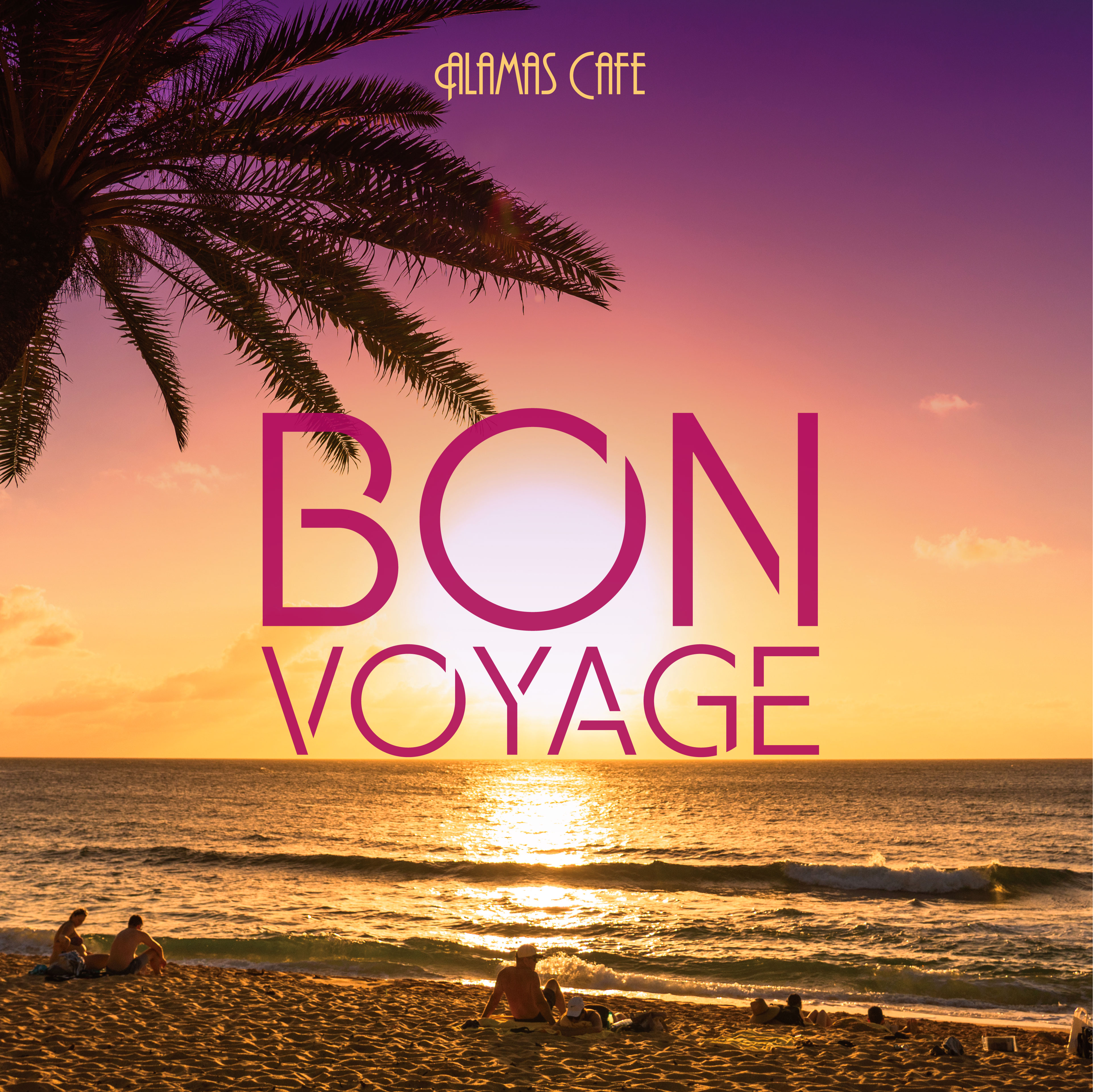 BON VOYAGE
