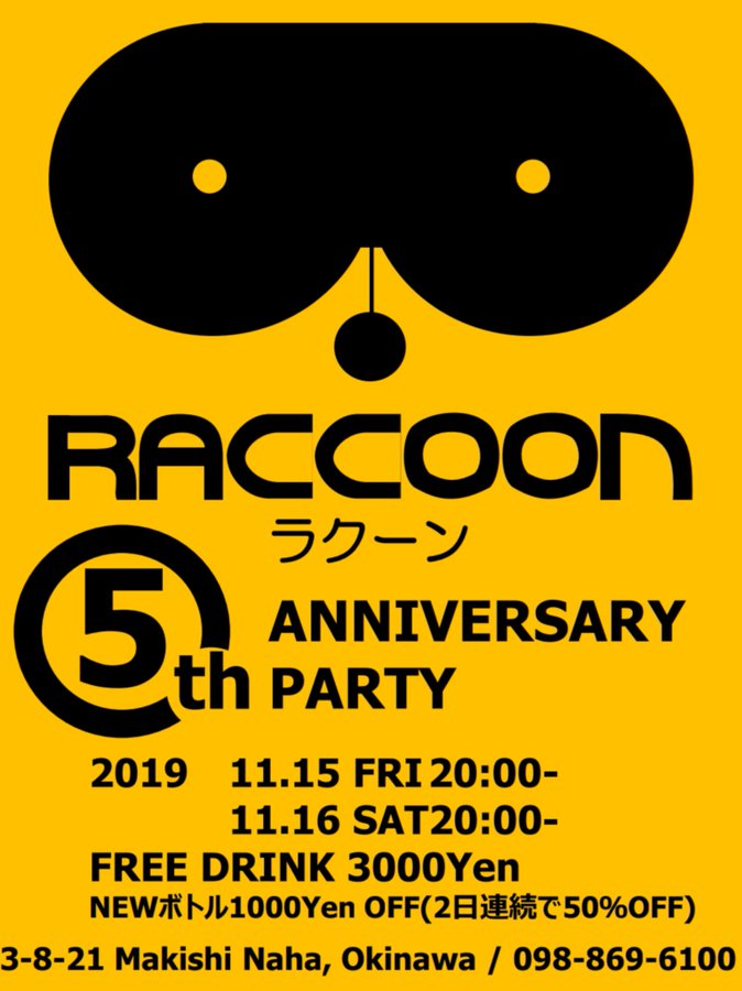RACCOON 5th Anniversary party