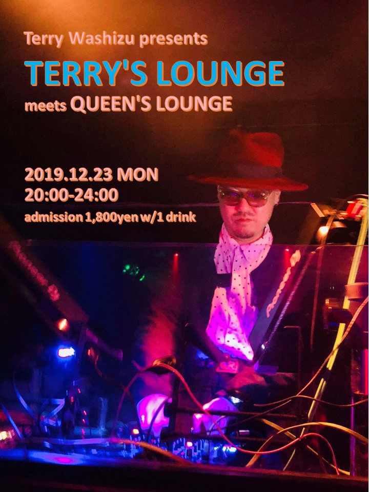 Terry Washizu presents「TERRY’S LOUNGE」