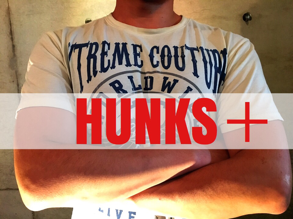 HUNKS プラス