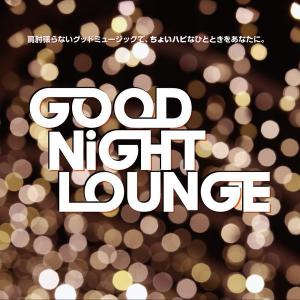 GOOD NiGHT LOUNGE  - 600x600 69.1kb