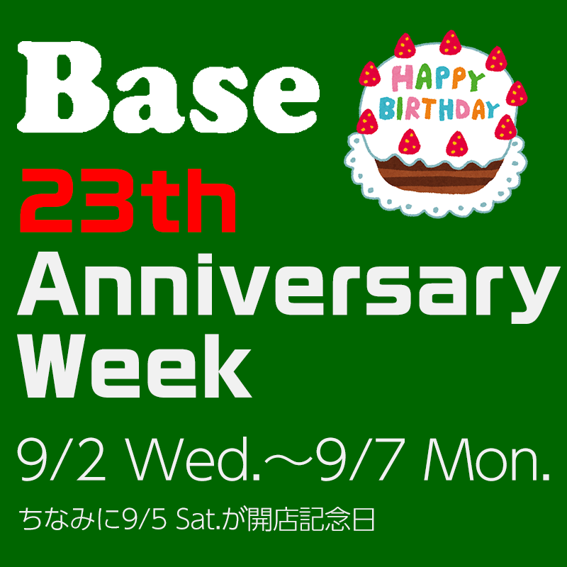 9/5はBaseの開店記念日