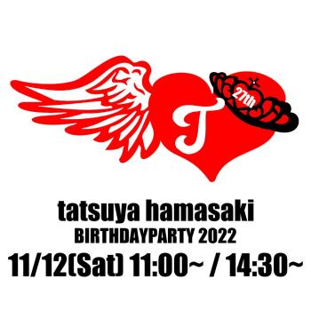 tatsuya hamasaki ~BIRTHDAY PARTY 2022~ 1000x1000 91.7kb