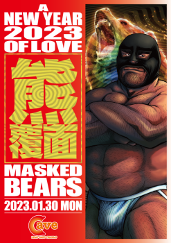 【特別開催】熊覆面 A NEW YEAR 2023 OF LOVE (2023.1.30. MON)  - 595x842 511.9kb