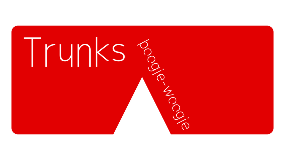 TRUNKS boogie-woogie