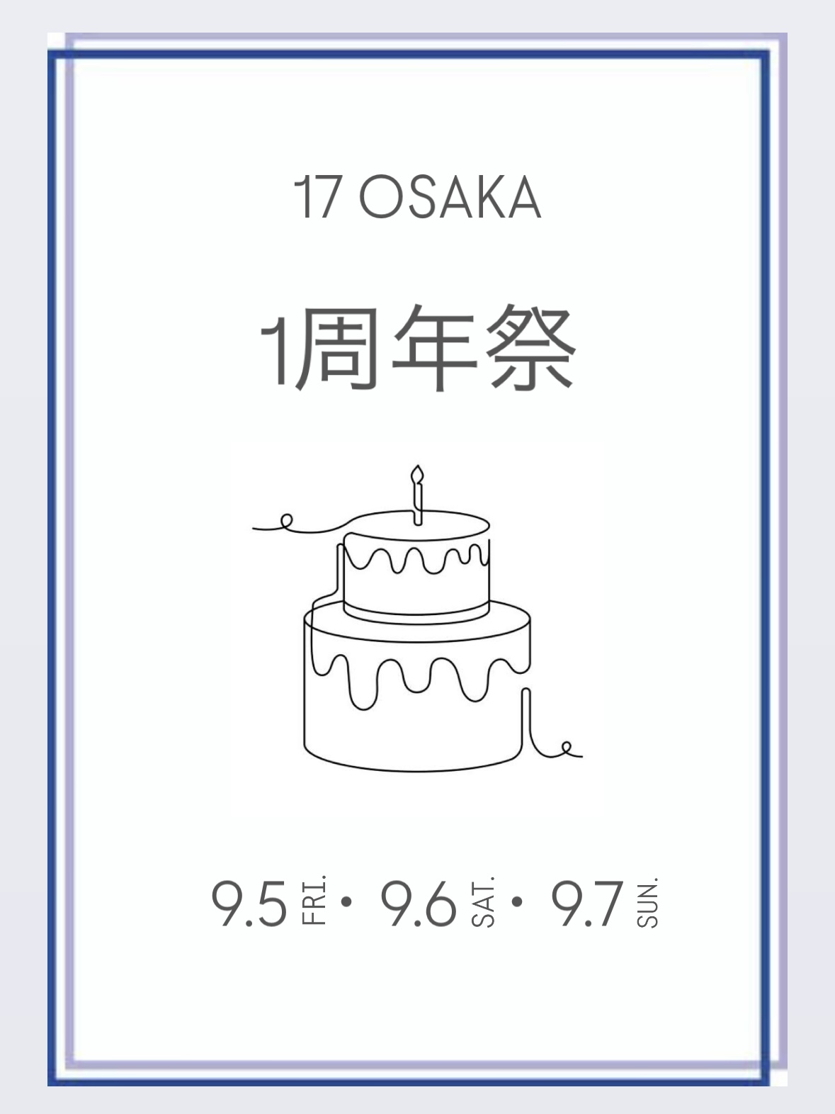 【17 OSAKA 1周年祭】