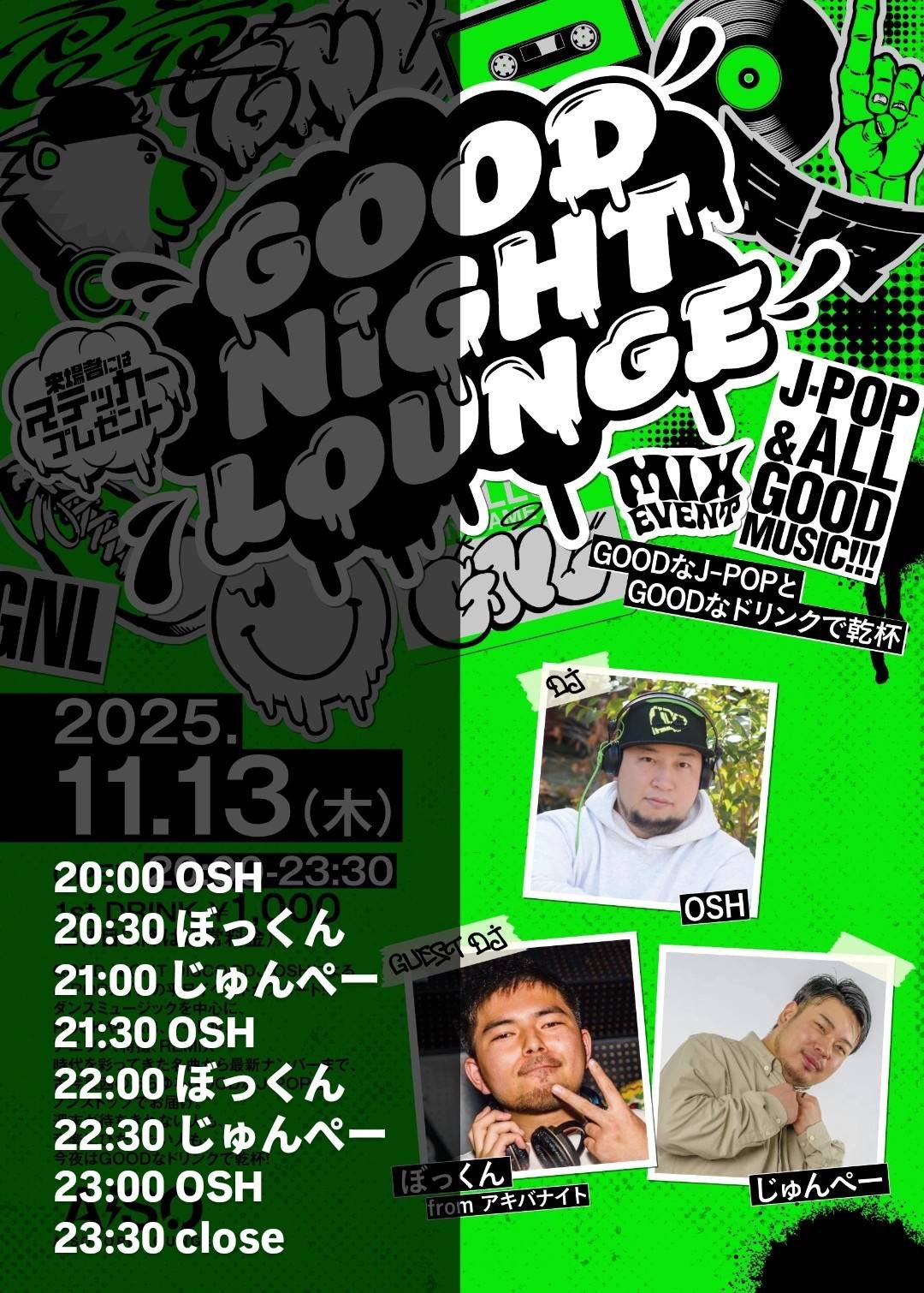 GOOD NiGHT LOUNGE -1st Anniversary-