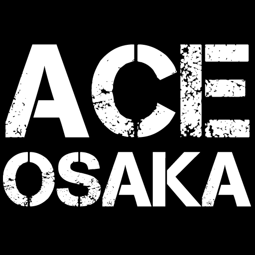 ACE-エース- OSAKA